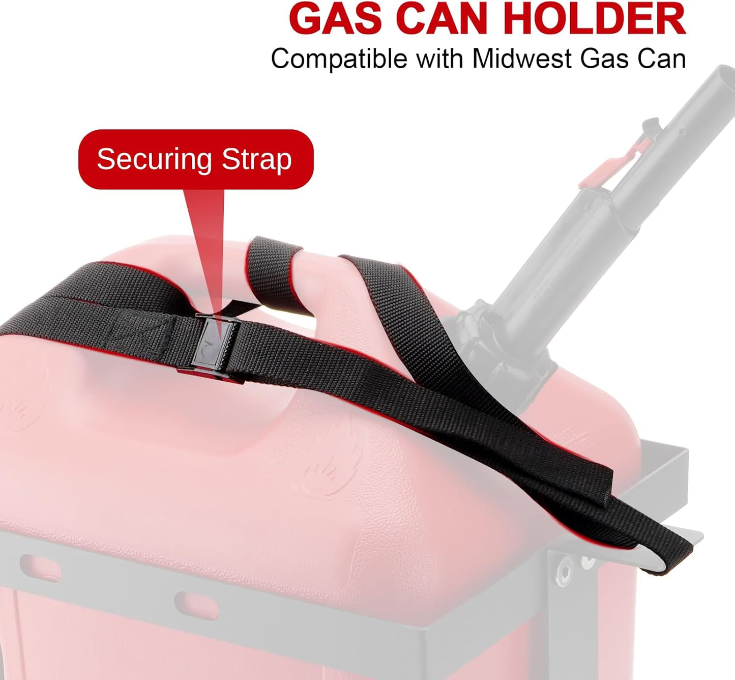 5 Gallon (20 Liter) Gas Can Holder with One Securing Strap, Cold-forged Steel Fuel Tank Mounting Rack Bracket Compatible with Midwest Gas Can